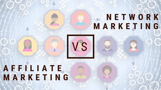 network marketing vs affiliate marketing